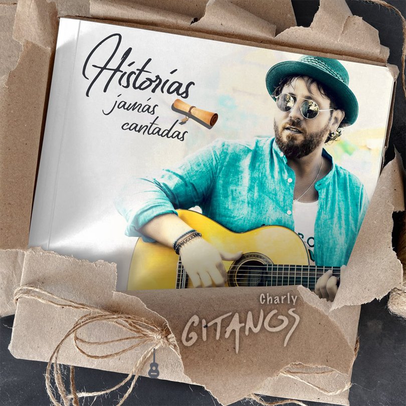 Historias Jamás Cantadas - Charly Gitanos 2020